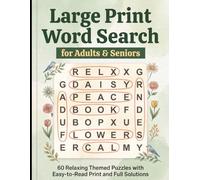 Large Print Word Search for Adults & Seniors: 60 Relaxing Themed Puzzles with Easy-to-Read Print and Full Solutions