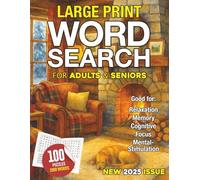 Large Print Word Search For Adults, Seniors & Retirees: Good for relaxation, Cognitive, Memory, Mental Stimulation. For past time activity.