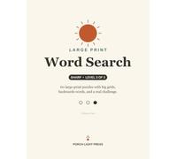 Large Print Word Search for Adults & Seniors - Sharp, Level 3: 60 Challenging Puzzles with Big 18×18 Grids and Backwards Words - Still in Large Print (Volume 1)