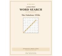 Large Print Word Search for Adults & Seniors: The Fabulous 1950s | 50 Nostalgic Themed Puzzles to Spark Memories | 1000 Words, Big Easy-Read Grids | ... Print Word Search: Nostalgia Collection)