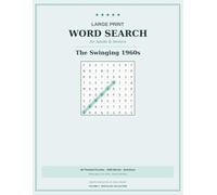 Large Print Word Search for Adults & Seniors: The Swinging 1960s | 50 Nostalgic Themed Puzzles to Spark Memories | 1000 Words, Big Easy-Read Grids | ... Print Word Search: Nostalgia Collection)