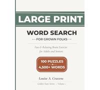 Large Print Word Search for Grown Folks: The Golden Years Puzzle Collection | Book I