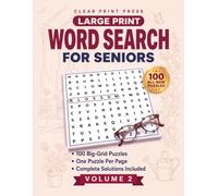 Large Print Word Search for Seniors: 100 All-New Big-Print Puzzles on Themes You'll Love, Volume 2 - One Puzzle Per Page, with Complete Answer Keys