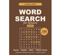 Large Print Word Search for Seniors: 100 Dogs Puzzles of Favorite Breeds, Puppy Days & Faithful Companions | Easy-to-Read Dog Lover Brain Games for ... Elderly (Percolator Large Print Word Search)