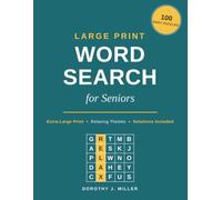 Large Print Word Search for Seniors: 100 Easy Puzzles Celebrating Nature, Home Comforts & the Good Old Days