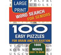 Large Print Word Search for Seniors: 100 Easy Puzzles for Relaxation, Brain Health, and Stress Relief