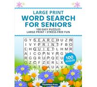 Large Print Word Search for Seniors: 100 Easy Puzzles - Large Print - Stress-Free Fun (PuzzleHaus Large Print Word Search for Seniors)