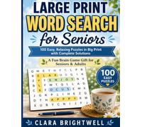 Large Print Word Search for Seniors: 100 Easy, Relaxing Puzzles in Big Print with Complete Solutions - A Fun Brain Game Gift for Seniors & Adults