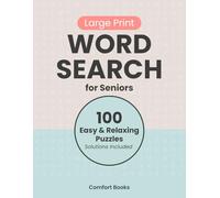 Large Print Word Search for Seniors: 100 Easy & Relaxing Puzzles with Solutions Included