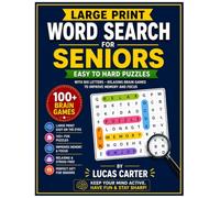 Large Print Word Search for Seniors: 100 Easy to Hard Puzzles with Big Letters to Improve Memory, Focus and Relaxation