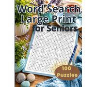 Large Print Word Search for Seniors: 100 Easy-to-Read Puzzles with Extra Large Font for Adults and Elderly (Word Search for Seniors: 100 Large-Print Puzzles with 21 Words Each)