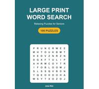 Large Print Word Search for Seniors: 100 Relaxing, Easy-to-Read Puzzles with Big Letters - Fun Themes and a Complete Answer Key