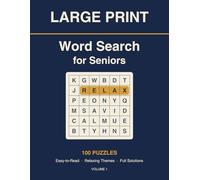 Large Print Word Search for Seniors: 100 Relaxing Puzzles of Favorite Things to Find - Easy-to-Read Grids with Full Solutions (Large Print Favorites)