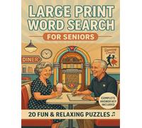 Large Print Word Search for Seniors: 1950s Nostalgia - 20 Fun Puzzles Celebrating the Fabulous Fifties