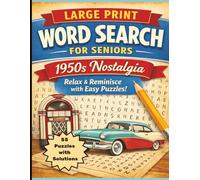 Large Print Word Search for Seniors 1950s Nostalgia: Easy to Read Word Search Activity Book for Adults to Relax , Relive & Reminisce with, Prevents ... 110 Pgs, Great gift idea, or brain exercise