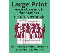 Large Print Word Search for Seniors: 1970s Nostalgia: 50+ Fun Puzzles with Disco, TV Hits & Events - Extra Large Print Brain Boost for Seniors (nostalgia word search series)