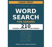 Large Print Word Search for Seniors: 210 Easy-to-Read Puzzles with 18 Words Each | Nothing Hidden Backwards or Upside Down | Extra-Large 18-Point Letters (Easy on the Eyes)