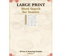 Large Print Word Search for Seniors: 30 Fun and Relaxing Puzzles with Extra-Large Letters - Perfect Gift for Grandparents