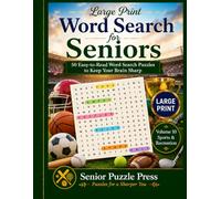 Large Print Word Search for Seniors: 50 Easy-to-Read Sports & Recreation Puzzles - Baseball, Football, Golf, Tennis, Boxing, Cycling, Chess and More