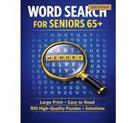 Large Print Word Search for Seniors 65+: 100 Puzzles to Boost Brain Health, Improve Memory & Reduce Stress | Easy-to-Read Format for Memory Care and Cognitive Stimulation