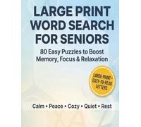 Large Print Word Search for Seniors: 80 Easy Puzzles to Boost Memory, Focus & Relaxation | Fun Large-Print Word Search Book for Adults & Seniors