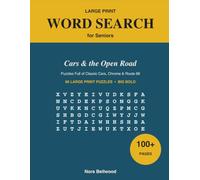 Large Print Word Search for Seniors: Cars & the Open Road - Large Print Puzzles of Classic Cars, Chrome & Route 66 | Over 100 Pages, Big Bold Print | A Fun Gift for Seniors