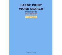 LARGE PRINT WORD SEARCH FOR SENIORS - EASY EDITION: 75 Extra Easy Puzzles | Big Letters | Relaxing Brain Games