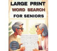 Large Print Word Search For Seniors: Easy & Relaxing Puzzles with Everyday Themes