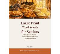 Large Print Word Search for Seniors: Food & American Cuisine