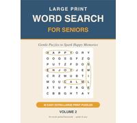 Large Print Word Search for Seniors: Gentle Puzzles to Spark Happy Memories - 40 More Easy Extra-Large Print Puzzles with Nostalgic Themes (Volume 2)