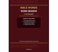 Large Print Word Search for Seniors: Inspiring Bible Verses & Scripture Words: 100 Fun and Relaxing Word Find Puzzles of Uplifting Bible Verses, Scripture Passages, and Devotional Christian Words