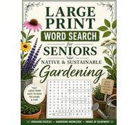 Large Print Word Search for Seniors Native and Sustainable Gardening: An Easy, Relaxing Puzzle Book for Nature Lovers with No Backwards Words for Stress-Free Fun