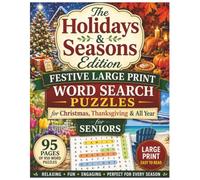 Large Print Word Search for Seniors: The Holidays & Seasons Festive Large Print Word Search Puzzles for Christmas, Thanksgiving & All Year for Seniors Jumble Word books for adults