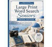Large Print Word Search for Seniors: Travel Edition - Pencil Playtime: 60 Relaxing Travel-Themed Puzzles with Easy-to-Read Letters for Adults and Seniors (Pencil Playtime Large Print Activity Books)