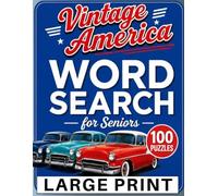 Large Print Word Search for Seniors: Vintage America Puzzle Book: 100 Easy Puzzles with Classic Cars, Brands, Toys & 50s-80s Nostalgia (Memory Lane Series)