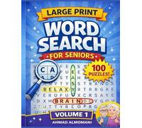 Large Print Word Search for Seniors Volume 1: 100 Easy-to-Read Puzzles | Large Letters | Brain Games & Memory Activities (Mixed Brain Games for Seniors Series)