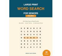 Large Print Word Search for Seniors: Volume 2: 50 All-New Relaxing, Easy-to-Read Puzzles with Big Letters and Gentle Themes (No Backwards Words)
