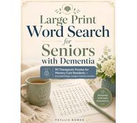 Large Print Word Search for Seniors with Dementia: 90 Therapeutic Puzzles for Memory Care Residents - Accessible Design, Caregiver Guidance Included