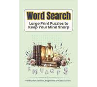 Large Print Word Search for Seniors: Word Searches with Easy to Read Print about daily life, cozy objects, gentle hobbies and more | 6x9 Inches, 110 ... beginners, and puzzle lovers of all ages!