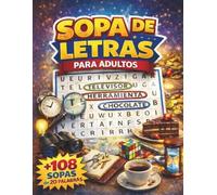 Large Print Word Search in Spanish for Adults: 100+ Sopas de Letras | One Puzzle per Page | Relaxing Brain Games