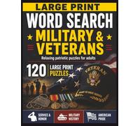 Large Print Word Search: Military & Veterans (The Dad Collection by Seneca Book Press)