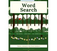 Large Print Word Search: Nature, Animals & the Great Outdoors