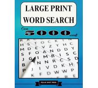 Large Print Word Search: Over 5000 Words