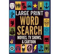 Large Print Word Search Pop Culture: Movies, TV Shows & Cartoons - 110 Puzzle Fun for the Whole Family - 2.200 Words