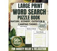 LARGE PRINT WORD SEARCH PUZZLE BOOK: Featuring 50+ engaging and relaxing Outdoor, Nature, Scenery, Camping themed Word Search (Diagonal and ... with solutions - Great for Adults and Seniors
