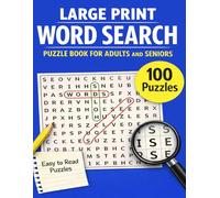 Large Print Word Search Puzzle Book for Adults and Seniors: 100 Easy-to-Read Word Search Puzzles with Big Letters for Relaxation and Brain Health (Bright Path Puzzles and Activity Books)