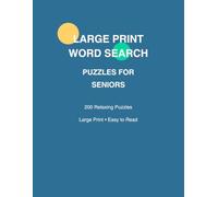Large Print Word Search Puzzle Book for Seniors: 200 Easy-to-Read Puzzles for Relaxation, Brain Health & Fun | Extra Large Print Word Finds with Solutions