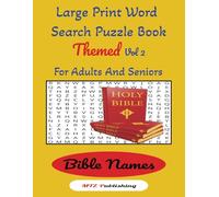 Large Print Word Search Puzzle Book Themed: Bible Names: For Adults And Seniors Vol 2