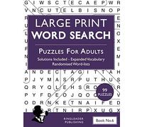Large Print Word Search Puzzles For Adults: 99 Unique Wordsearches With Expanded Vocabulary Random Word Lists (Word Search Series)