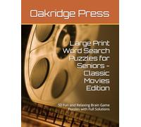 Large Print Word Search Puzzles for Seniors - Classic Movies Edition: 50 Fun and Relaxing Brain Game Puzzles with Full Solutions